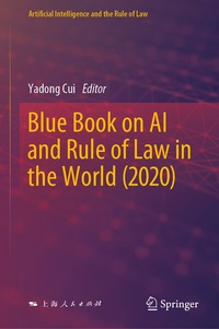 Abbildung von: Blue Book on AI and Rule of Law in the World (2020) - Springer