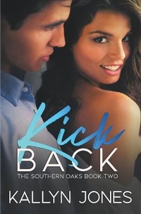 Enlarge image Cover: Kick Back - Kallyn Jones