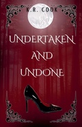 Cover: Undertaken and Undone - K.R. Cook