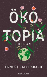Abbildung von: Ökotopia - Reclam