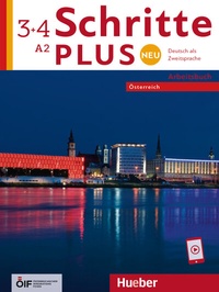 Abbildung von: Schritte plus Neu 3+4 - Österreich - Hueber Verlag