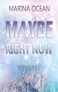 Abbildung von: MAYBE Right Now - tredition