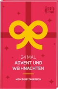 Cover: BasisBibel. 24 Mal Advent und Weihnachten. Mein Bibeltagebuch f&uuml;r eine kreative Bibellekt&uuml;re f&uuml;r die Weihnachtszeit. Ein christlicher Adventskalender mit 24 Impulsen in Buchform f&uuml;r Erwachsene. - Deutsche Bibelgesellschaft
