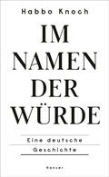 Cover: Im Namen der W&uuml;rde - Hanser