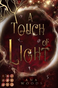 Abbildung von: A Touch of Light (Der geheime Orden von New Orleans 2) - Impress