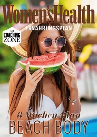 Abbildung von: WOMEN'S HEALTH Ernährungsplan: In 8 Wochen zum Beach Body - Motorbuch Verlag