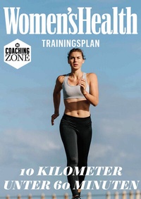 Abbildung von: WOMEN'S HEALTH Trainingsplan: 10 Kilometer unter 60 Minuten - Motorbuch Verlag