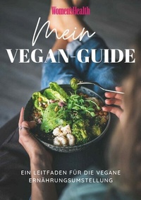 Abbildung von: WOMEN'S HEALTH Ernährungsplan: Mein Vegan-Guide - Motorbuch Verlag