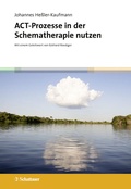 Cover: ACT-Prozesse in der Schematherapie nutzen - Schattauer
