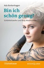 Cover: Bin ich sch&ouml;n genug? (Wissen & Leben) - Schattauer