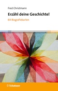 Cover: Erz&auml;hl deine Geschichte! - Schattauer