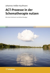 Abbildung von: ACT-Prozesse in der Schematherapie nutzen - Schattauer