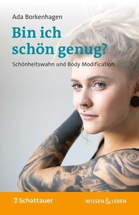Abbildung von: Bin ich schön genug? (Wissen & Leben) - Schattauer
