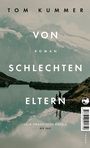 Cover: Von schlechten Eltern - Tropen