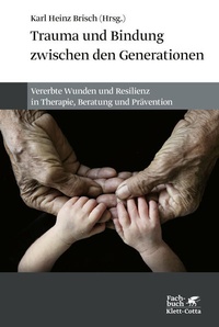 Abbildung von: Trauma und Bindung zwischen den Generationen - Klett-Cotta