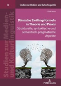 Cover: D&auml;nische Zwillingsformeln in Theorie und Praxis - Peter Lang Verlag