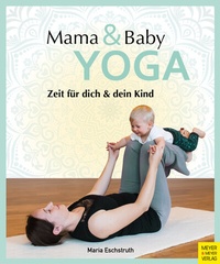 Abbildung von: Mama- & Baby-Yoga - Meyer & Meyer