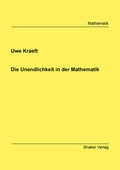 Cover: Die Unendlichkeit in der Mathematik - Shaker