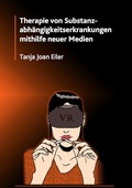 Cover: Therapie von Substanzabh&auml;ngigkeitserkrankungen mithilfe neuer Medien - Dr. Hut