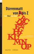Cover: D&uuml;rrenmatt von A bis Z - Wallstein