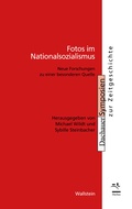 Cover: Fotos im Nationalsozialismus - Wallstein