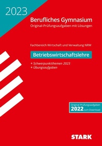 Abbildung von: STARK Abiturprüfung Berufliches Gymnasium 2023 - Betriebswirtschaftslehre - NRW - Stark Verlag