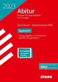 Abbildung von: STARK Abiturprüfung NRW 2023 - Spanisch GK/LK - Stark Verlag