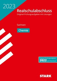 Abbildung von: STARK Original-Prüfungen Realschulabschluss 2023 - Chemie - Sachsen - Stark Verlag