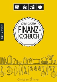 Abbildung von: Das große Finanzkochbuch - KLHE