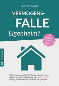 Abbildung von: Vermögensfalle Eigenheim - KLHE