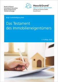 Abbildung von: Das Testament des Immobilieneigentümers - Haus & Grund Deutschland