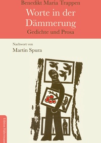 Abbildung von: Worte in der Dämmerung - Edition Habermann