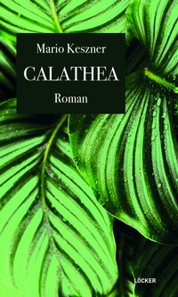 Enlarge image Cover: Calathea - Löcker Verlag