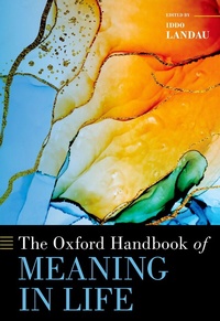 Abbildung von: The Oxford Handbook of Meaning in Life - OUP eBook