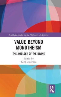 Enlarge image Cover: Value Beyond Monotheism - Routledge