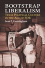 Cover: Bootstrap Liberalism - University Press of Kansas
