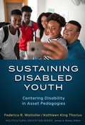 Cover: Sustaining Disabled Youth - Teachers' College Press