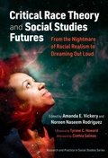 Cover: Critical Race Theory and Social Studies Futures - Teachers' College Press