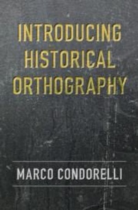 Enlarge image Cover: Introducing Historical Orthography - Cambridge University Press