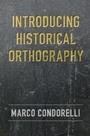 Cover: Introducing Historical Orthography - Cambridge University Press