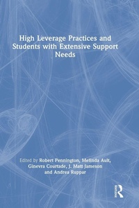 Enlarge image Cover: High Leverage Practices and Students with Extensive Support Needs - Routledge
