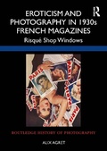 Cover: Eroticism and Photography in 1930s French Magazines - Routledge