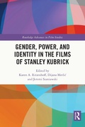 Cover: Gender, Power, and Identity in The Films of Stanley Kubrick - Routledge
