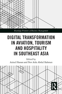 Abbildung von: Digital Transformation in Aviation, Tourism and Hospitality in Southeast Asia - Routledge