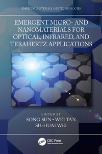 Abbildung von: Emergent Micro- and Nanomaterials for Optical, Infrared, and Terahertz Applications - CRC Press