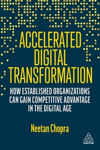 Enlarge image Cover: Accelerated Digital Transformation - Kogan Page Ltd