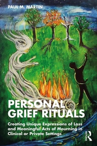 Enlarge image Cover: Personal Grief Rituals - Routledge
