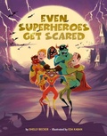 Cover: Even Superheroes Get Scared - Union Square Kids