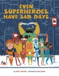 Cover: Even Superheroes Have Bad Days - Union Square Kids