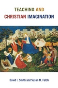 Cover: Teaching and Christian Imagination - Wm B Eerdmans Publishing Co